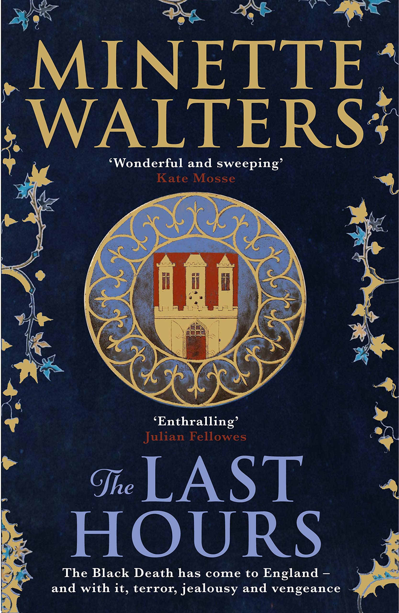 The Last Hours by Minette Walters – Historical Fiction of Plague, Survival & Intrigue